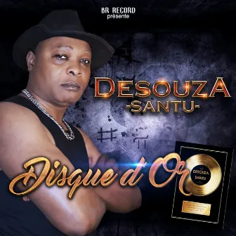 Disque d'or by Desouza Santu