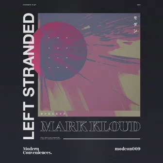 Left Stranded by Mark Kloud