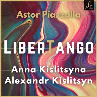 Libertango by Alexandr Kislitsyn