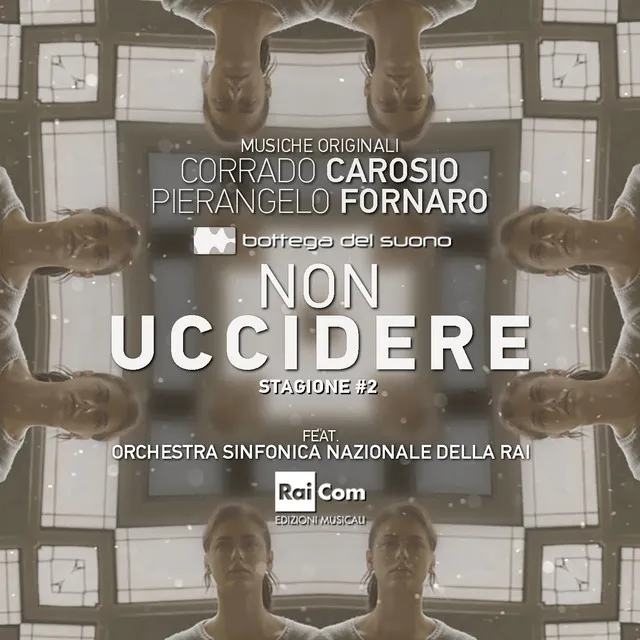 Non uccidere 2 (Colonna sonora originale della fiction TV)