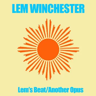 Lem' s Beat / Another Opus by Lem Winchester