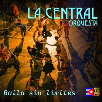 Baila Sin Límites by La Central Orquesta