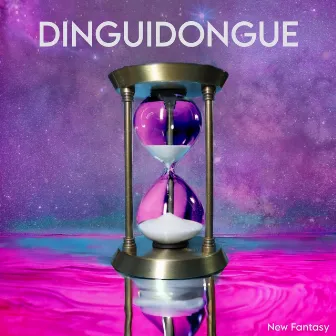 DINGUIDONGUE by New Fantasy