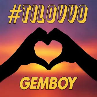 #tilovvo by Gem Boy