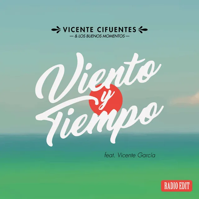 Viento y Tiempo - Radio Edit