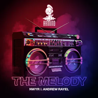 The Melody by NWYR