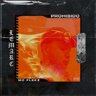 Prohibido by Lemarc