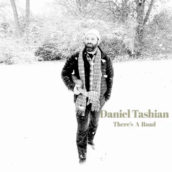 There's A Road by Daniel Tashian