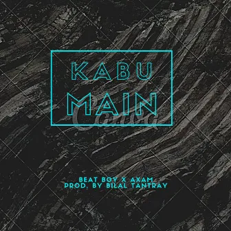 Kabu Main by Axam