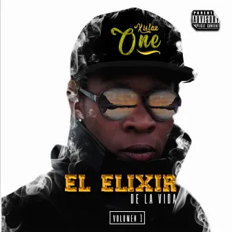 El Elixir de la Vida, Vol. 1 by Xislax One