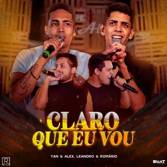 Claro Que Eu Vou by Leandro & Romário