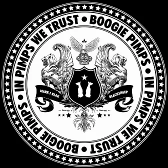 In Pimps We Trust by Boogie Pimps