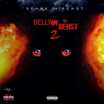 Belly Of Da Beast 2 by Spark Da Beast