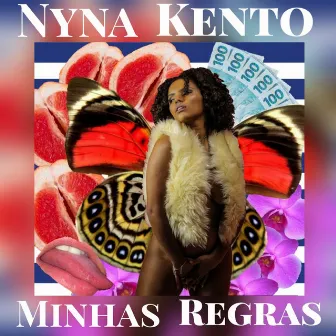 Minhas Regras by Nyna Kento