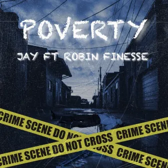 Poverty by Robin Finesse