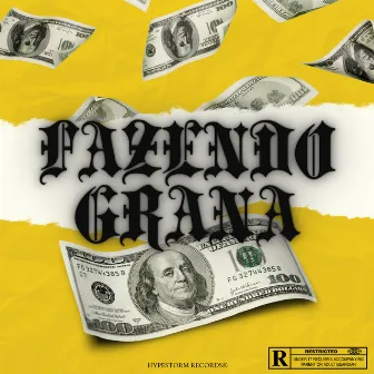 Fazendo Grana by Hypestorm records