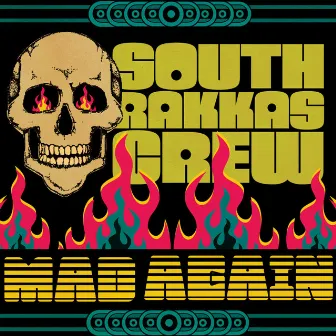 Mad Again Remix EP by South Rakkas Crew