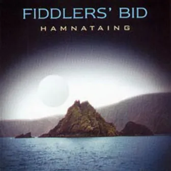 Hamnataing by Fiddlers' Bid