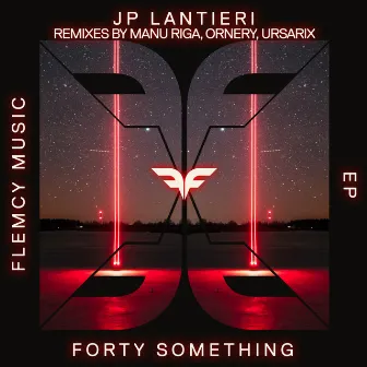 Forty Something by JP Lantieri