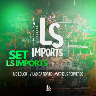 Set Ls Imports by MC Louco