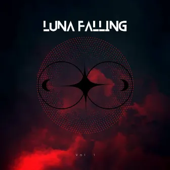 Vol. 1 by Luna Falling