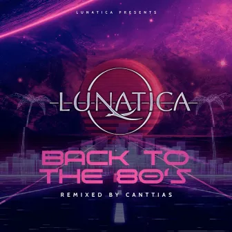 Song for You (Back to the 80's Remix) by Lunatica