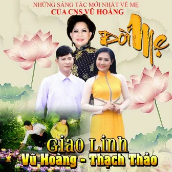 Đời Mẹ by Thạch Thảo