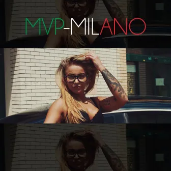 Milano by MVP