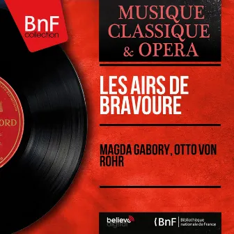 Les airs de bravoure (Mono Version) by Magda Gabory