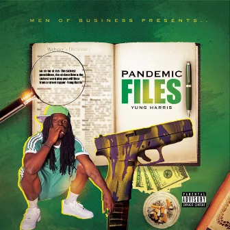 Pandemic Files by Yung Harris