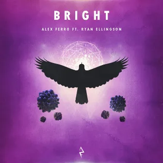 Bright (feat. Ryan Ellingson) by Alex Ferro