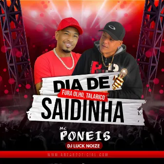 Dia de Saidinha (Fura Olho, Talarico) by Dj Luck Noize