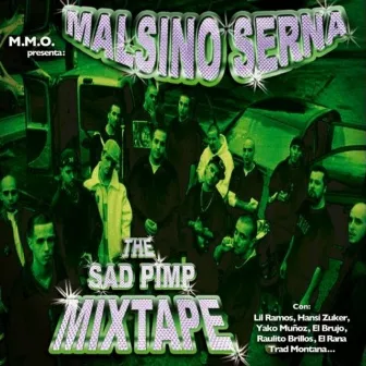 The Sad Pimps Mixtape by Malsino Serna