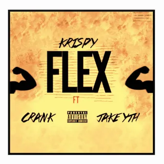 Flex (feat. Jake YTH) by Crank