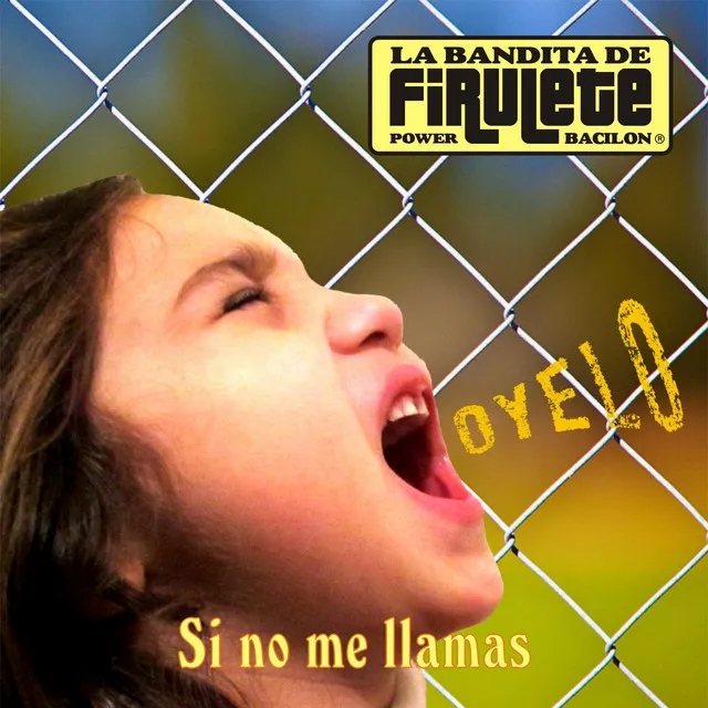 Si no me llamas