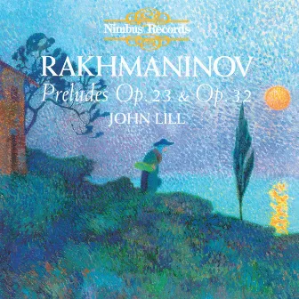 Rachmaninov: Preludes for Piano by John Lill