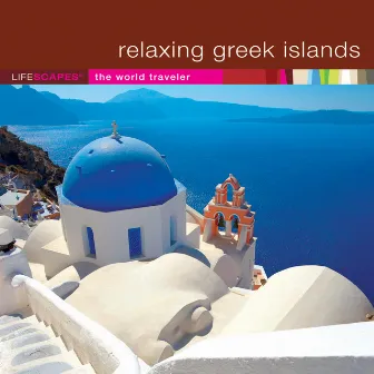 Relaxing Greek Islands by Unknown Artist