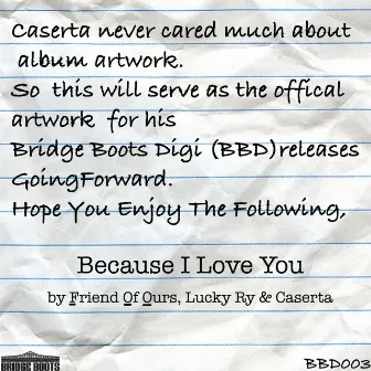 Because I Love You (Edit) by Caserta