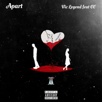 Apart by Vic Legend