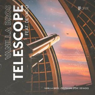 Telescope by Vanilla Bros