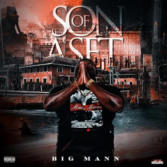 Son of Aset by Big Mann