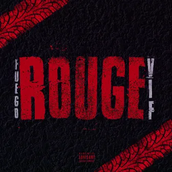 Rouge vif by Fuego