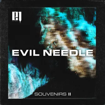 Souvenirs II by Evil Needle