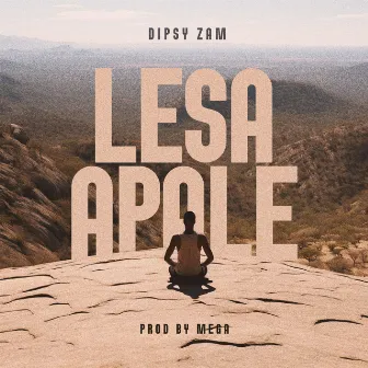 Lesa Apale by Dipsy Zambia