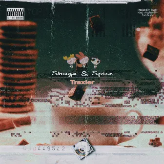 Shuga & Spice by Traxler