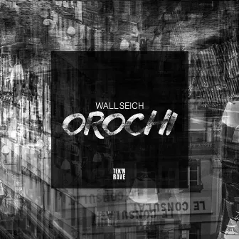 Orochi by Wall Seich