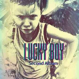 Second Album by Lucky Boy