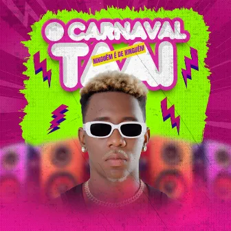 O Carnaval Tá Aí by Mc Agabê