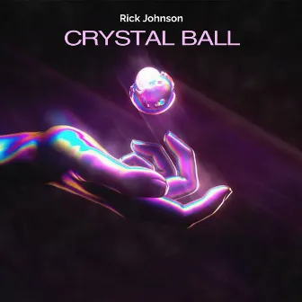 Crystal Ball by Rick Johnson