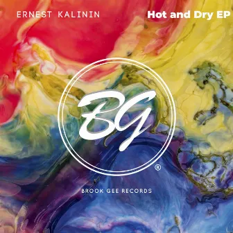 Hot And Dry EP by Ernest Kalinin